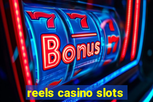 reels casino slots